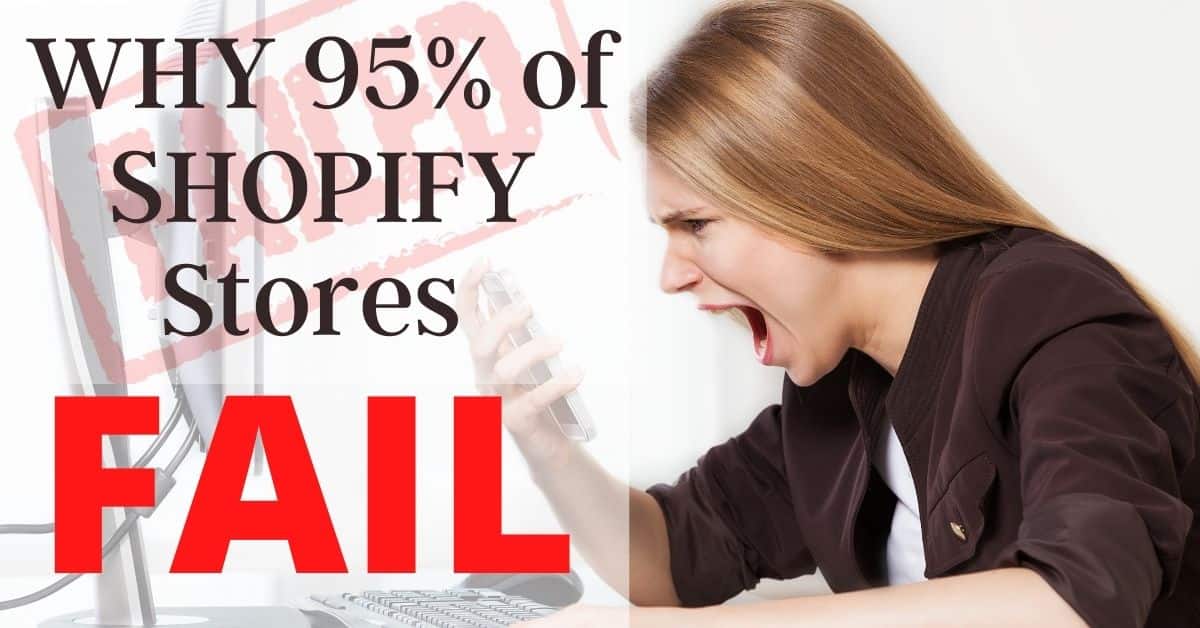 SHOPIFY- 5 Major Reasons Why 95% of Shopify Stores Fail?
